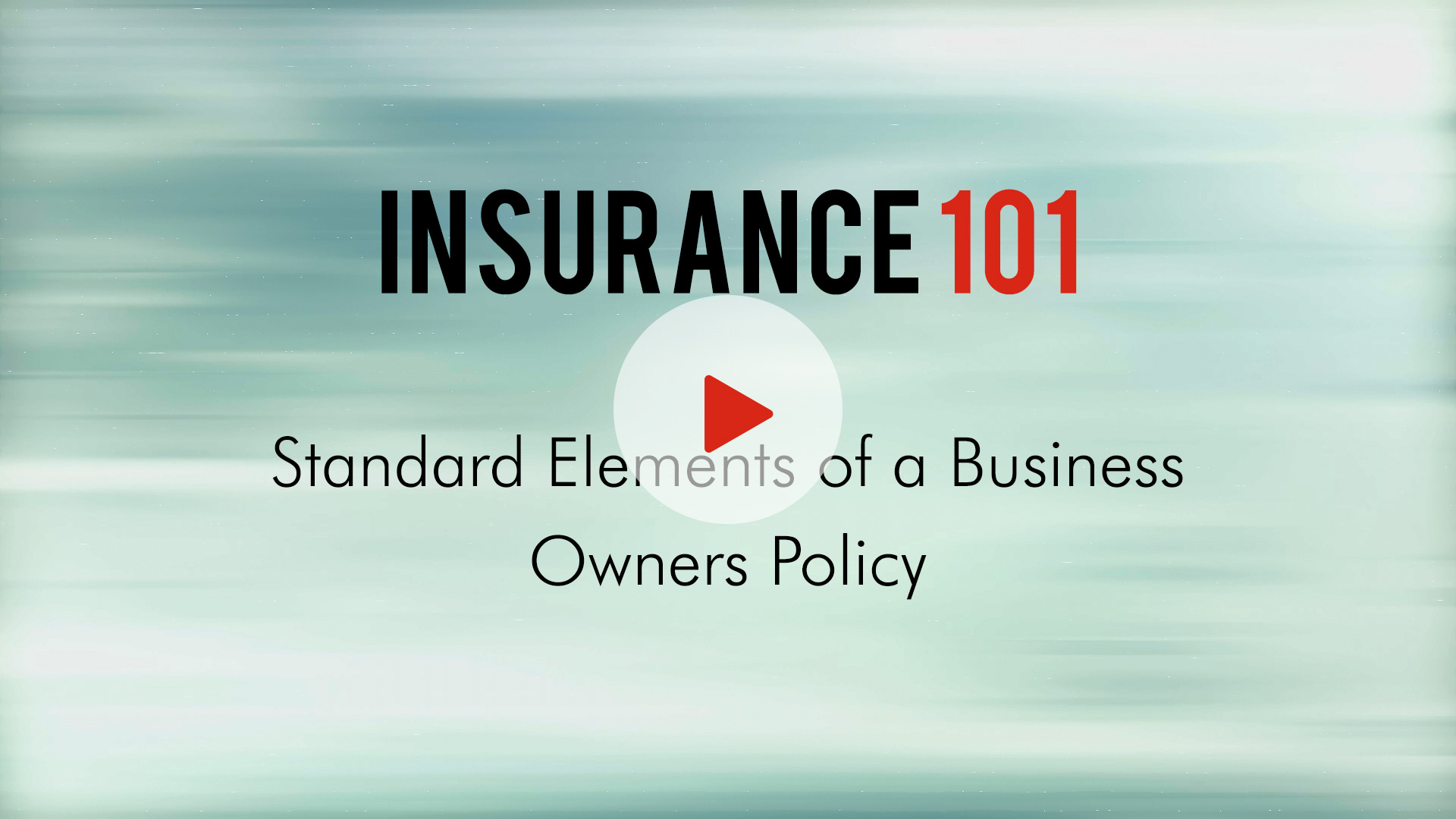 video: standard elements of a business owners policy